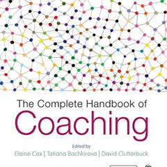 [GET] PDF 📭 The Complete Handbook of Coaching by  Elaine Cox,Tatiana Bachkirova,Davi