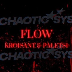 Flow (Feat. paletsi) Prod. Paletsi