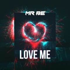 LOVE ME (PREVIEW)