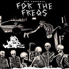 For The Freqs (mix) - MidWesWubz