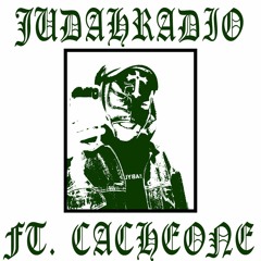 CACHONE FOR JUDAH.RADIO!