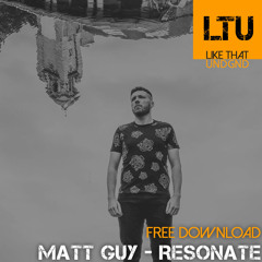 Free Download: Matt Guy - Resonate (Original Mix) | My Techno Weighs A Ton