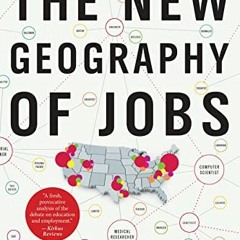 Get EPUB 📥 The New Geography Of Jobs by  Enrico Moretti KINDLE PDF EBOOK EPUB