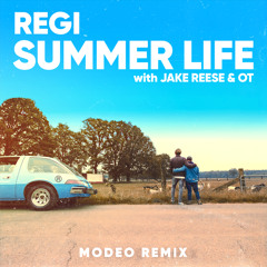 Summer Life (Modeo Remix) [feat. Jake Reese]