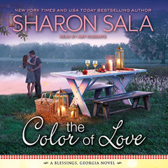 Get EBOOK 📝 The Color of Love (Blessings, Georgia, 5) by  Sharon Sala &  Amy Rubinat