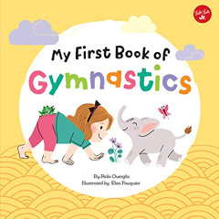 [Access] PDF 💚 My First Book of Gymnastics: Movement Exercises for Young Children (V