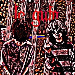 LE GUTO!!! FT SAWELZ!!