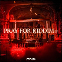 PRAY FOR RIDDIM EP (700 FOLLOWERS FREE DL)