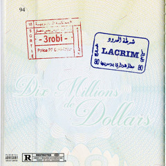 Dix Millions De Dollars (feat. Lacrim)