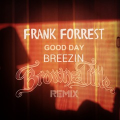GOOD DAY-BREEZIN REMIX