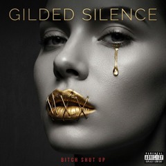 Gilded Silence