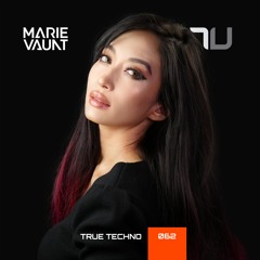 Marie Vaunt | True Techno Podcast 62