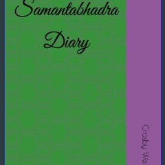PDF 💖 Samantabhadra Diary Full Pdf