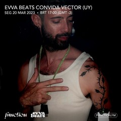 EVVA Beats invites Vector (UY)