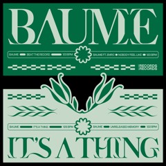 Baume feat. Emrc - Nobody Feel Like