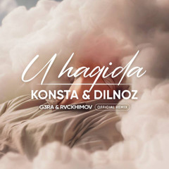 Konsta & Dilnoz - U haqida (G3RA & Rvckhimov Radio Mix)