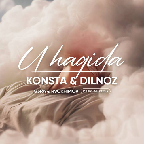 Konsta & Dilnoz - U haqida (G3RA & Rvckhimov Radio Mix)