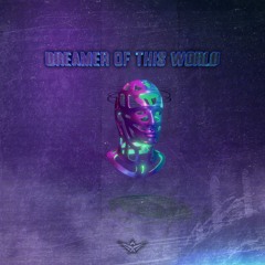 Dreamer Of This World - Sebastian
