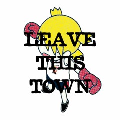 leave this town ! (@jkei + @dercept)