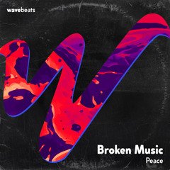 Broken Music - Peace (Extended Mix)