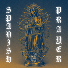 Spanish Prayer