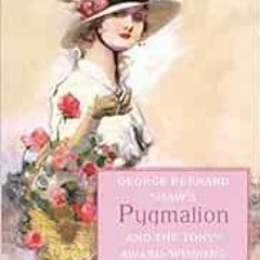 [GET] [EPUB KINDLE PDF EBOOK] Pygmalion and My Fair Lady (Signet Classics) by George Bernard Shaw,Al