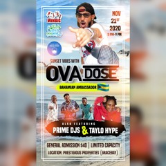 SUNSET VIBES AUDIO, TURKS AND CAICOS 🇹🇨 11.21.20 @PRIMEDJSTCI & @OVADOSE