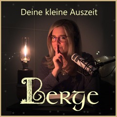 07 Deine kleine Auszeit - Ausflug in die Berge | Lunaris liest