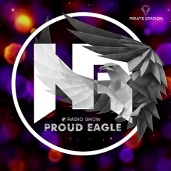 Nelver - Proud Eagle Radio Show #523 [Pirate Station Online] (05-06-2024)