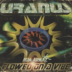 AGM / ARMAZ - Flowed on a vibe 2025