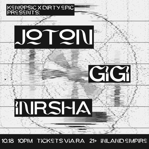 Joton @ Kenopsic X Dirty Epic Present (I.E.) LOS ANGELES - 18.10.2024