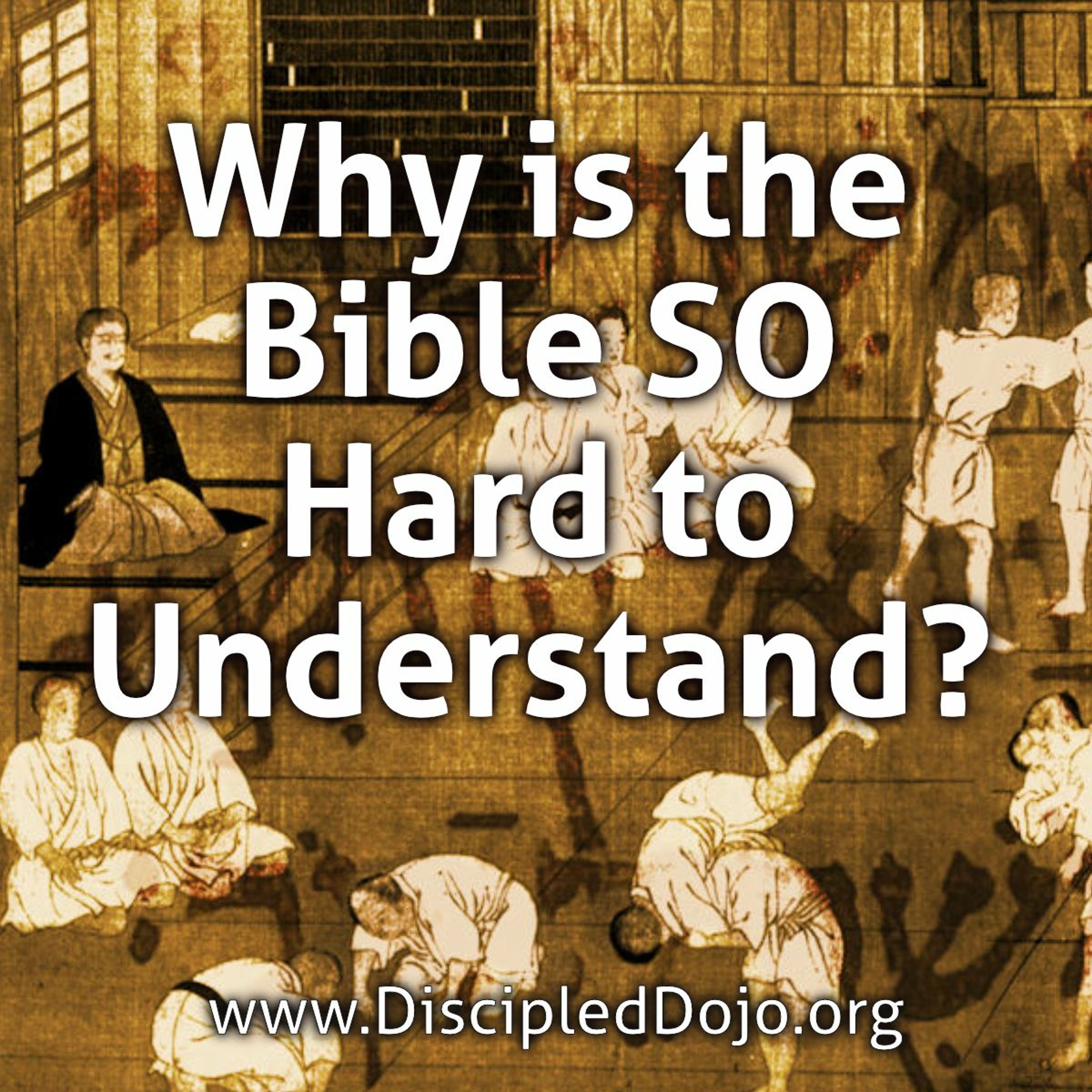 Why is the Bible So Hard to Understand? episode artwork