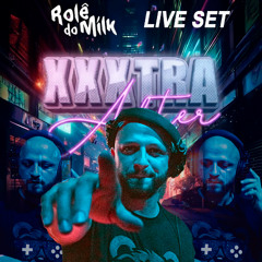 XXXTRA AFTER - ROLÊ DO MILK