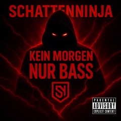 Kein Morgen NUR BASS