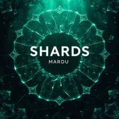 SHARDS (AVAILABLE ON BANDCAMP)
