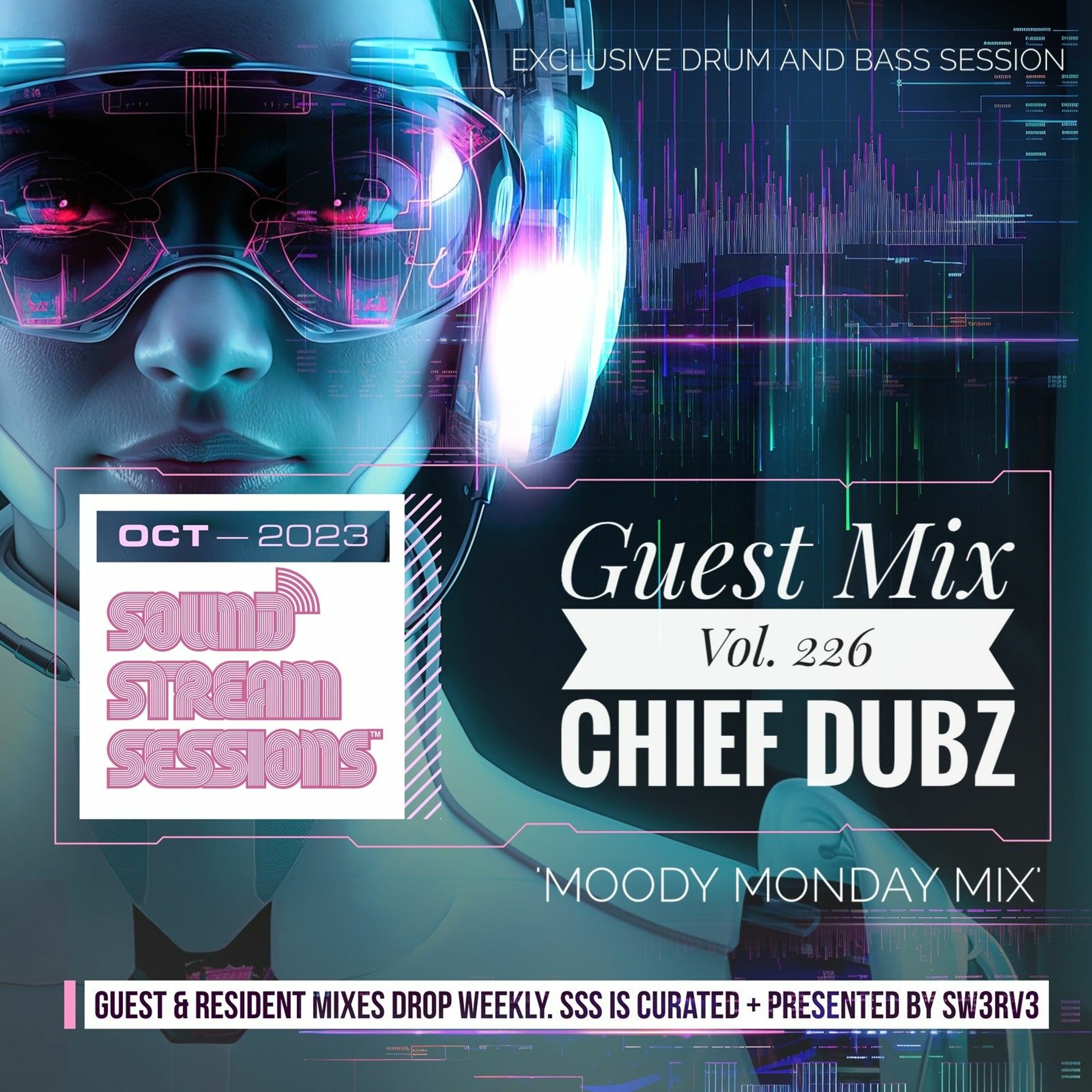 Guest Mix Vol. 226 'Moody Monday Mix' (Chief Dubz) Exclusive Drum and Bass Session episode artwork