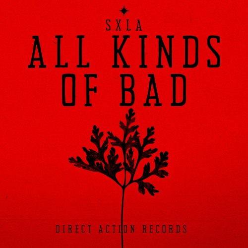 All Kinds of Bad