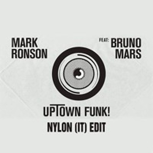 Mark Ronson ft. Bruno Mars - Uptown Funk (Nylon (IT) Edit) [Tech House]