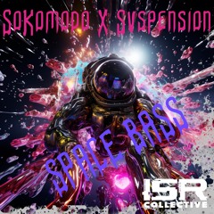 SoKomodo x Svspension - SPACE BASS