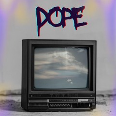 Dope