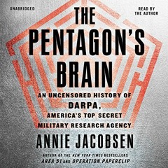 [VIEW] EPUB 💏 The Pentagon's Brain: An Uncensored History of DARPA, America's Top-Se