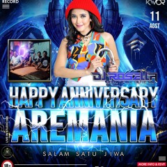 HAPPY ANNIVERSARY AREMANIA LIVE IN STUDIO KRL BY DJ ROSELLA ON THE MIX