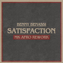 Benny Benassi - Satisfaction (MK ITA Afro Remix/ Rework) #3 on Hypeddit Afro House Charts