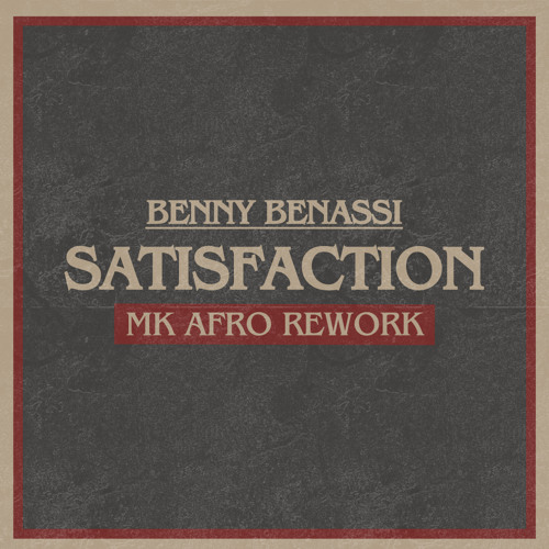 Benny Benassi - Satisfaction (MK ITA Afro Remix/ Rework) #3 on Hypeddit Afro House Charts