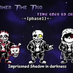 Former Time Trio Time Goes By Chaos OST 004 [Phase 1] - Imprisoned Shadow in Darkness.