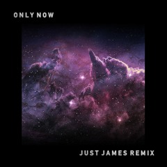 Seven Lions ft. Tyler Graves - Only Now (JUST JAMES Remix)