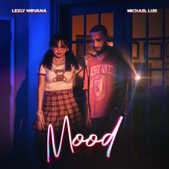 Mood (feat. Michael Luis)
