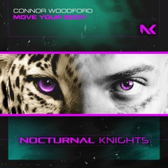 Connor Woodford - Move Your Body TEASER