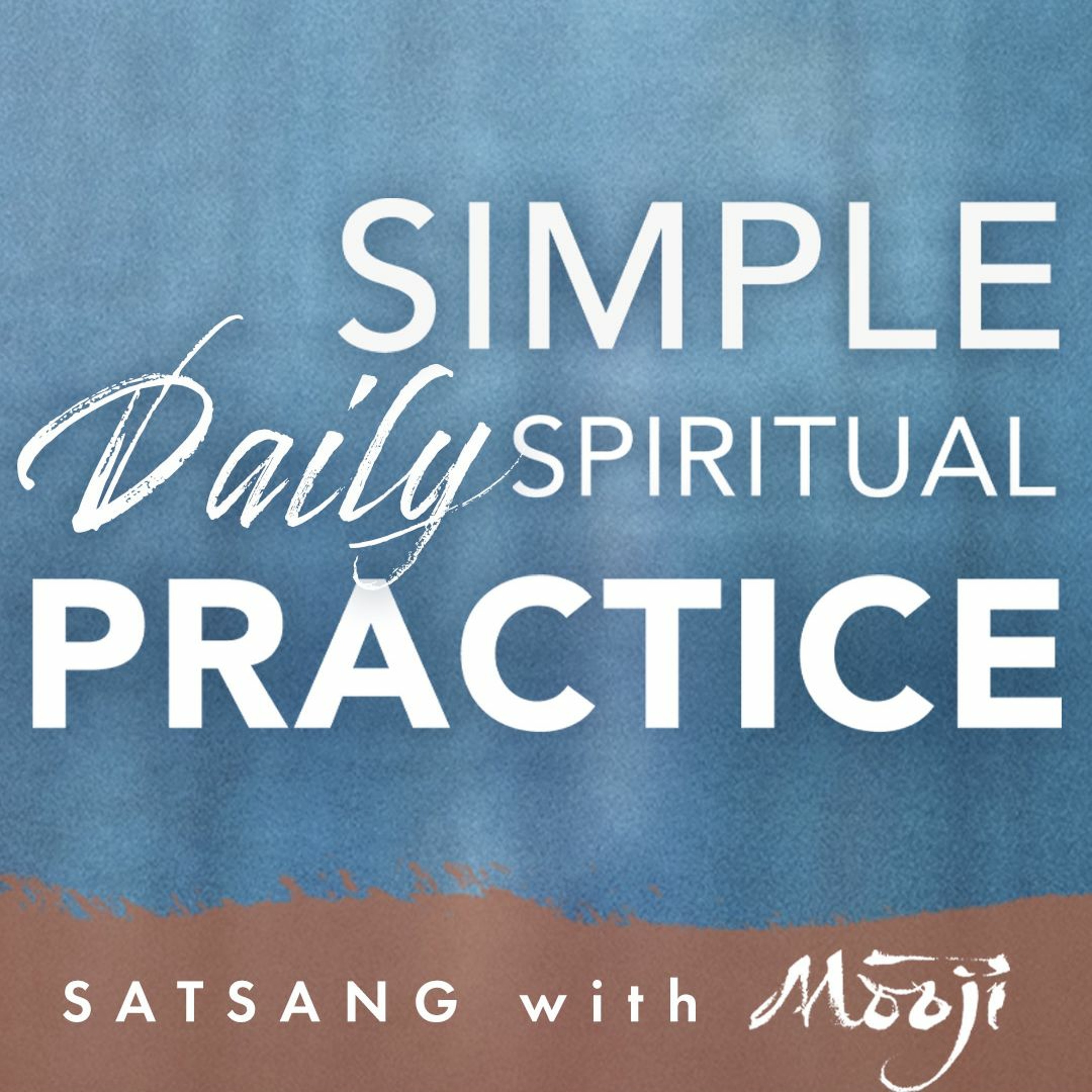 Do This and Be This—Simple Daily Spiritual Practice