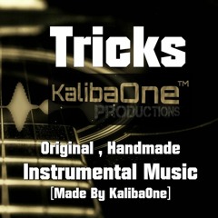 Tricks · Original Instrumental Music · (Made By Michael Mais A.K.A. KalibaOne)